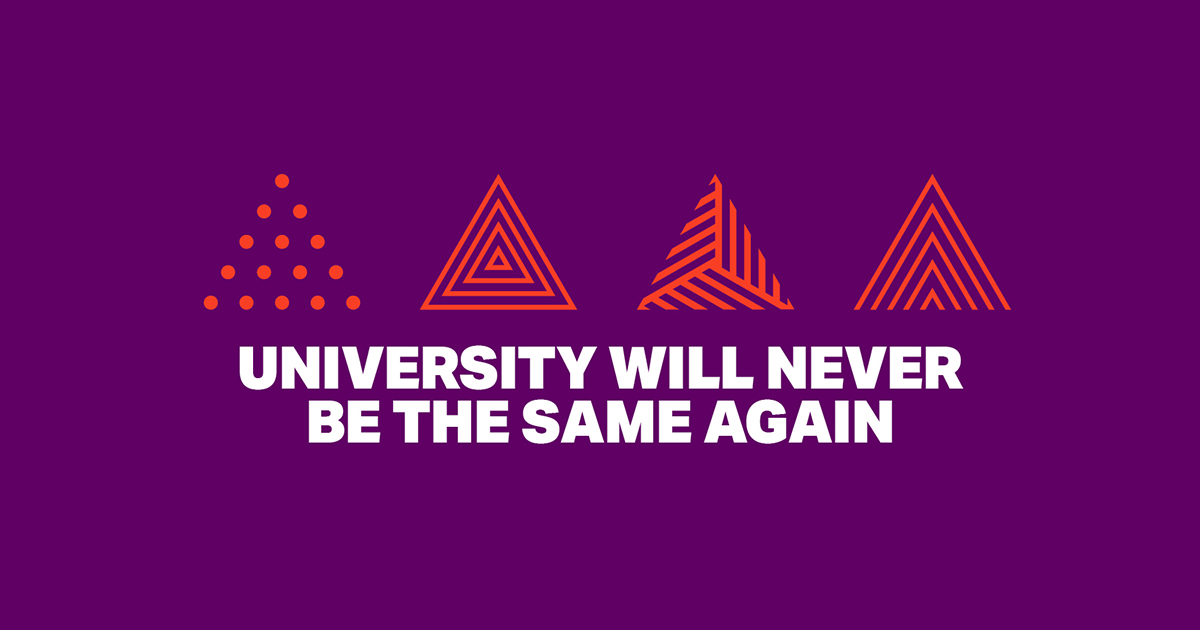 University will never be the same again 